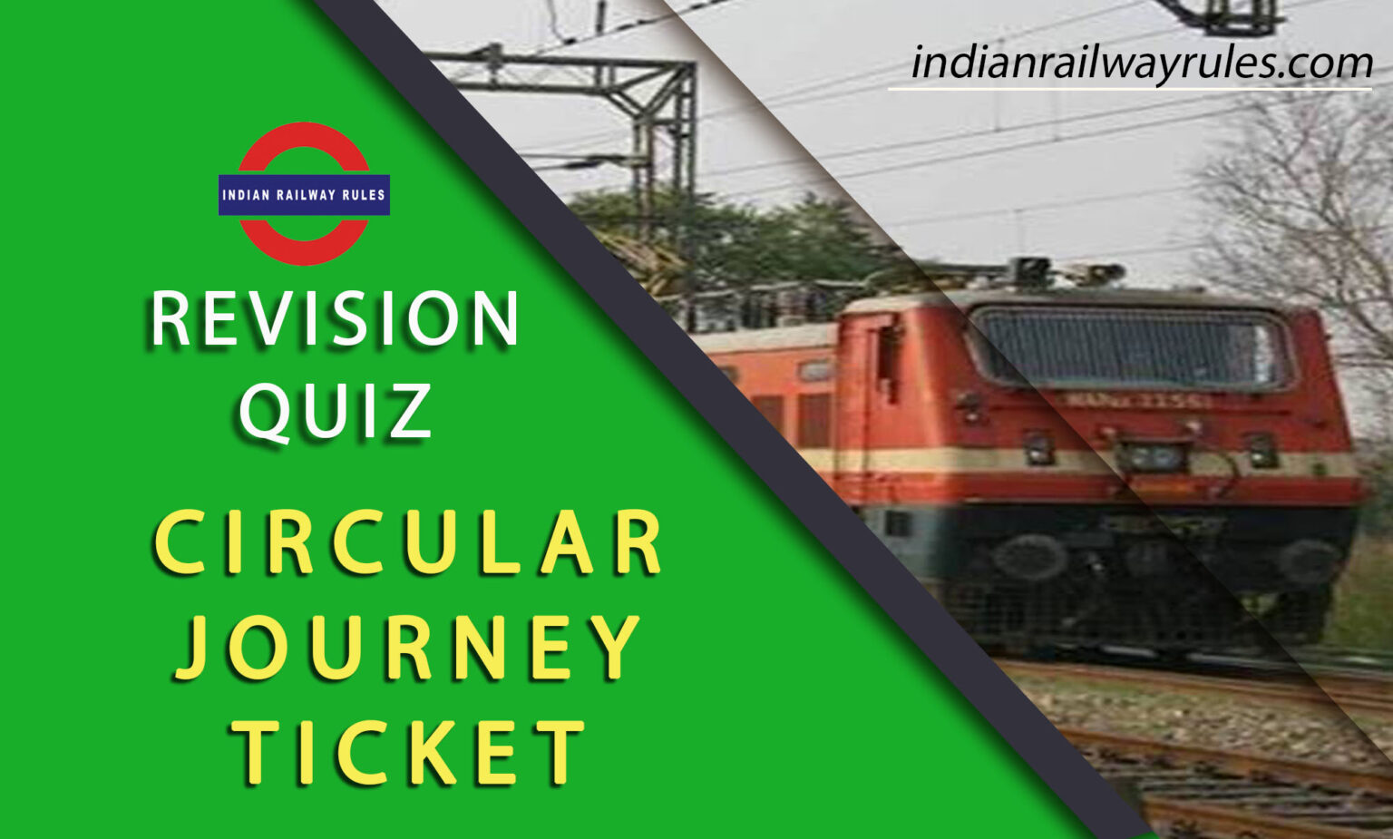 REVISION 18 CIRCULAR JOURNEY TICKET Indian Railway Rules